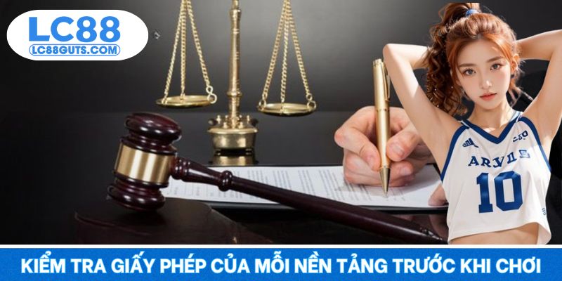 Giấy Phép Hoạt Động LC88: Xác Minh Độ Tin Cậy Nền Tảng 8 Kiểm tra giấy phép của mỗi nền tảng trước khi chơi
